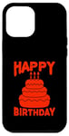 Coque pour iPhone 12 Pro Max Joyeux anniversaire drôle