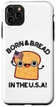 Coque pour iPhone 11 Pro Max Jeu de mots « Born And Bread in the USA »