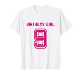 9th Birthday Girl Gift Age 9 Years Old Daughter Nine Party T-Shirt