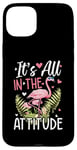 Coque pour iPhone 15 Plus Flamant rose – It's All In The Attitude – Flamant rose drôle