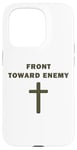 iPhone 15 Pro Front Toward Enemy – Christian Faith Military Cross of Jesus Case