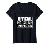 Womens Official onion ring Inspector Quote for an Onion rings fan V-Neck T-Shirt