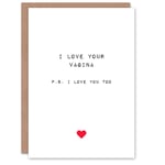 Valentines Day Greeting Card Adult Rude Saucy Love Your V**ina Too For Her Wife