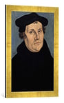 Kunst für Alle 'Encadré Image de Lucas Cranach l'Ancien Martin Luther/Gem. v. Cranach (Florence), d'art dans Le Cadre de Haute qualité Photos Fait Main, 40 x 60 cm, Doré Raya