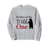 Brother of the Wild One Lumberjack Forest Baby 1st Birthday Sweatshirt