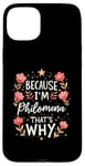 iPhone 15 Plus Women Because I'm Philomena That's Why Woman Name Case