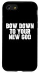 iPhone SE (2020) / 7 / 8 Bow Down to you New God Case