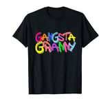 Gangsta Granny Gangster Grandmother Grandma Grammy T-Shirt