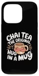 iPhone 13 Pro Chai Tea The Original Hug In A Mug Tea Ritual Case