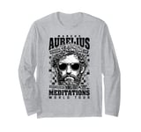 Funny Stoic Philosophy Marcus Aurelius Meditations Tour Long Sleeve T-Shirt