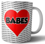 Babes Mug Valentines Day Gift For Boyfriend Girlfriend Husbands Wife Partner