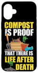 iPhone 16 Plus Gardening Plant Compost Is Proof There Is Life After Death Case