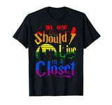 No One Should Live In A Closet Pride LGBT Gay Lesbian Tee T-Shirt