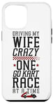 iPhone 12 Pro Max Go Kart Racing Wife Husband Vintage Driving My Wife Crazy Case