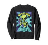 This Is My Human Costume Design Funny Alien Custome Sweatshirt