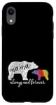 Coque pour iPhone XR Rainbow Mama Bear LGBT Always Forever Love Support Pride LGBT