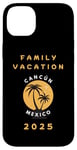 Coque pour iPhone 14 Plus Family Vacation 2025 - cancun Mexico