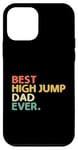 Coque pour iPhone 12 mini Best High Jump Dad Ever High Jumping Track And Field Athlète