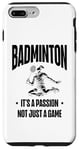 iPhone 7 Plus/8 Plus I Don't Always Play Badminton But When I Do I Smash It Case