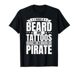 Modern Day Pirate With Beard and Tattoo for Men Dad T-Shirt