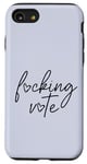 Coque pour iPhone SE (2020) / 7 / 8 F-CKING VOTE putain vote 2024 Election Jurant Meme