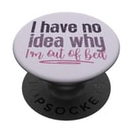 Je ne sais pas pourquoi je suis sortie du lit Funny Love Sleeping PopSockets PopGrip Adhésif