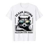 Trash Diving Cardio Funny Raccoon Tee Quotes Relaxing Lovers T-Shirt