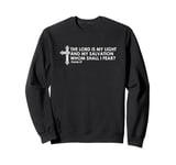 Psalm 27 The Lord Is My Light and My Salvation Sweatshirt