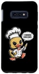 Coque pour Galaxy S10e Chef Cook Duck – Dictons humoristiques mignons graphiques sarcastiques humoristiques