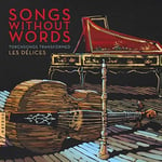 Aznavour, Les Delices, Garner  Songs Without Words  CD