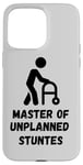 iPhone 15 Pro Max Master of Unplanned Stunts Funny Accident Prone Humor Art Case