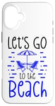 Coque pour iPhone 16 Plus Chaises de plage d'été Let's Go to the Beach