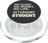 Veterinarian No Sleep No Money No Life Vet Student PopSockets PopGrip pour MagSafe