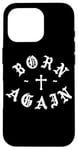 Coque pour iPhone 16 Pro Born Again x Christian