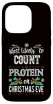 iPhone 14 Pro Most Likely to Count Protein on Christmas Eve Funny Gymbro Case