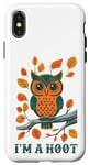 iPhone X/XS I'm A Hoot, Owl Pun Sarcastic Jokes Sayings Case