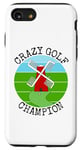 iPhone SE (2020) / 7 / 8 Crazy Golf Champion, Summer Vacation Golfer Funny Case