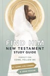 Find Him: New Testament Study Guide