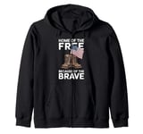 Home of the Free Because of the Brave - Veteran Zip Hoodie