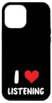 Coque pour iPhone 15 Plus I Love Listening – Heart – Therapy Thérapeute, conjoint, partenaire