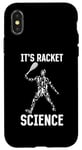 Coque pour iPhone X/XS It's Racket Science - Jeu de tennis amusant