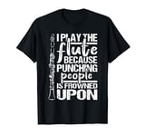 I Play The Flute Because - Flute Flutist Marching Band T-Shirt