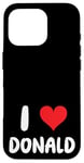 iPhone 16 Pro I Love Donald - Heart Case