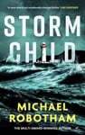 Storm Child  Discover the smart, gripping and emotional thriller from the No.1 bestseller