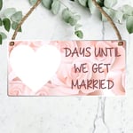 Countdown Chalkboard Wedding Plaque: A Beautiful Engagement Gift for the Fiance, Mr. & Mrs. Bride-To-Be - Days Until We Get Married Sign, Wedding Countdown (Acrylic Indoor & Outdoor Use, Without Pen)