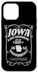 iPhone 12 mini Iowa Life Changing State 1846 Funny Iowa Case