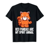 Red Pandas Are My Spirit Animal T-Shirt