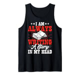 I Am Always Writing A Story In My Head Tank Top