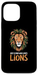 Coque pour iPhone 13 Pro Max Visage de lion drôle Meme Lions Citations Just A Man Who Loves Lions