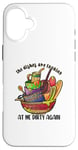 iPhone 16 Plus The Dishes Are Looking At Me Dirty Again, Funny Home Humor Case